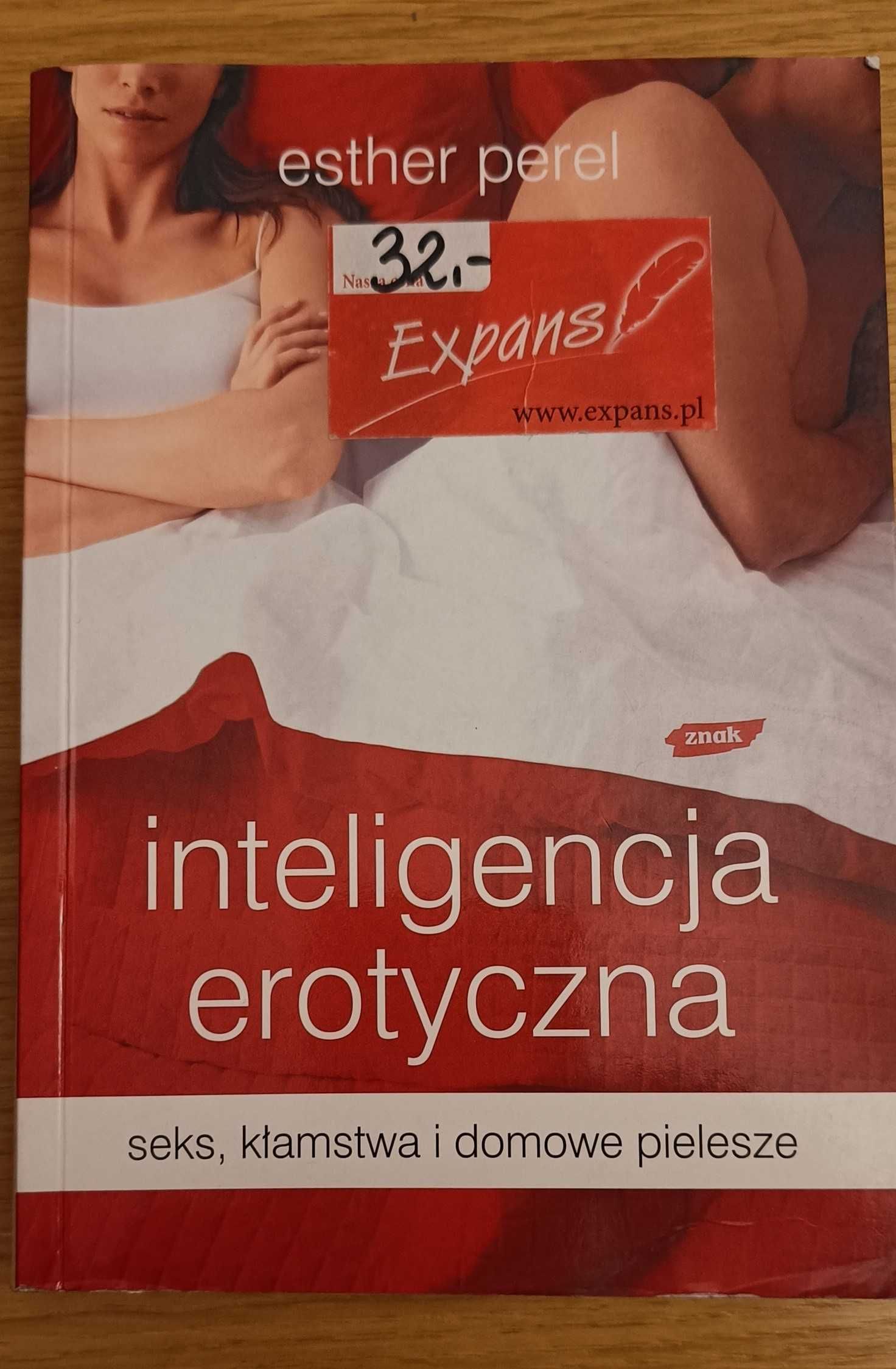 Inteligencja erotyczna - Esther Perel