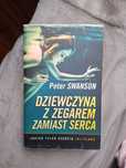 Dziewczyna z zegarem zamiast serca Peter Swanson