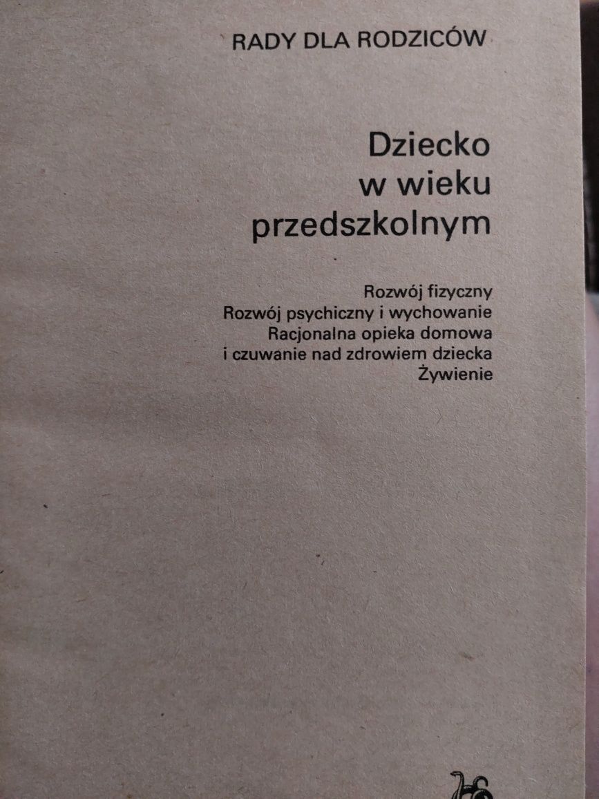 Dziecko w wieku przedszkolnym rady dla rodziców D. CHRZANOWSKA