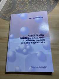 „Adsorbcyjny rozdział mieszanin” podstawy procesu w ujęciu inżynierski