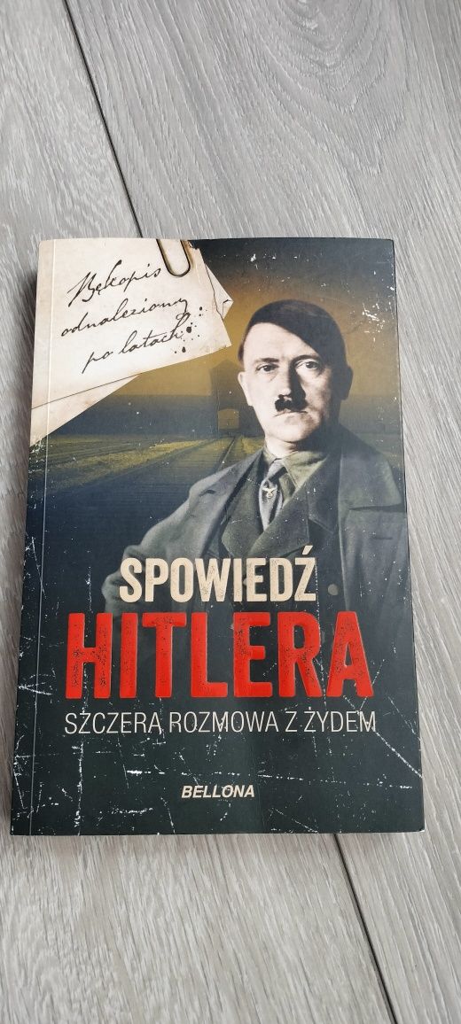 Książka ,, Spowiedź Hitlera szczera rozmowa z Żydem "