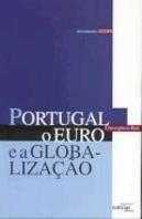Portugal o euro e a globalização
