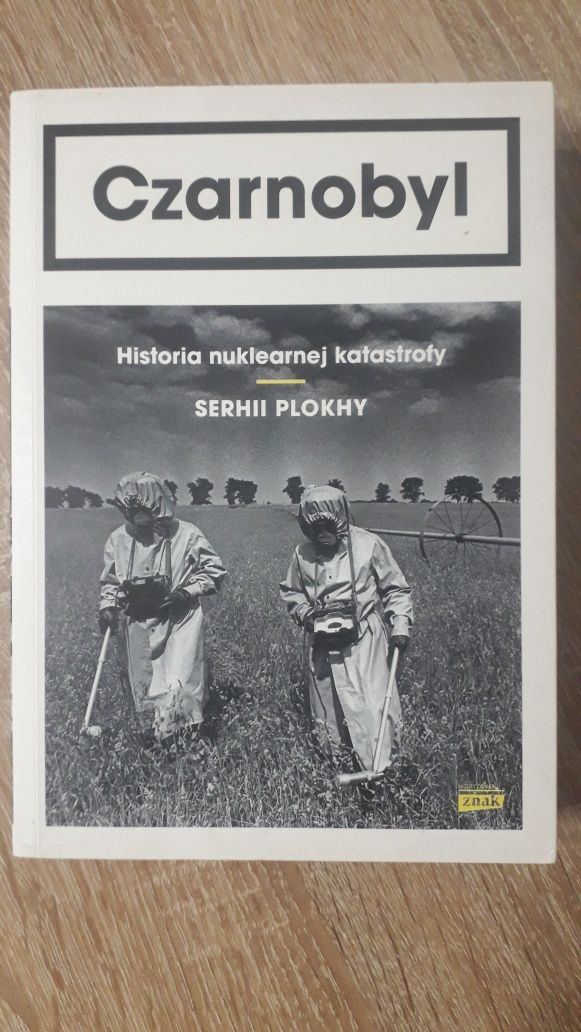 S. Plokhy, Czarnobyl. Historia nuklearnej katastrofy.