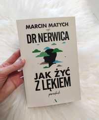 Książka Jak Żyć z Lękiem dr Nerwica Marcin Matych