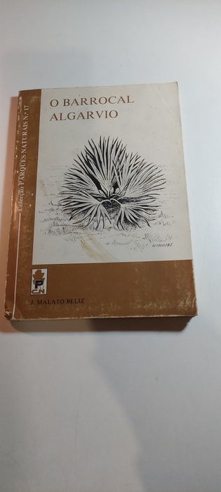 O Barrocal Algarvio, Flora e Vegetação da Amendoeira - J. Malato Beliz