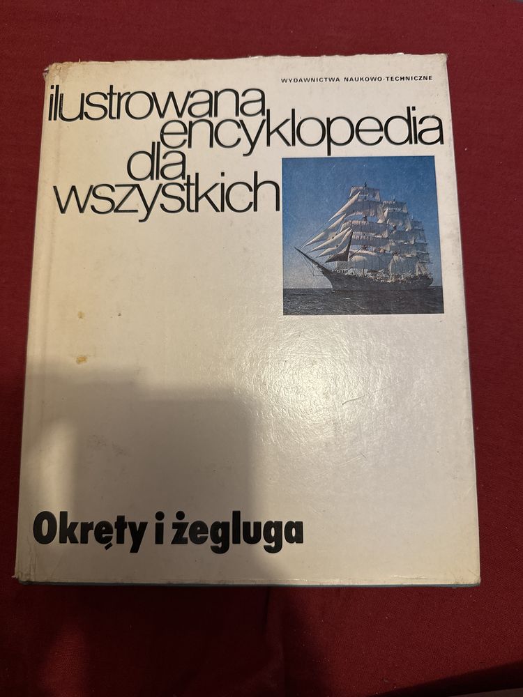 Ilustrowana encyklopedia dla wszystkich. Okręty i żegluga