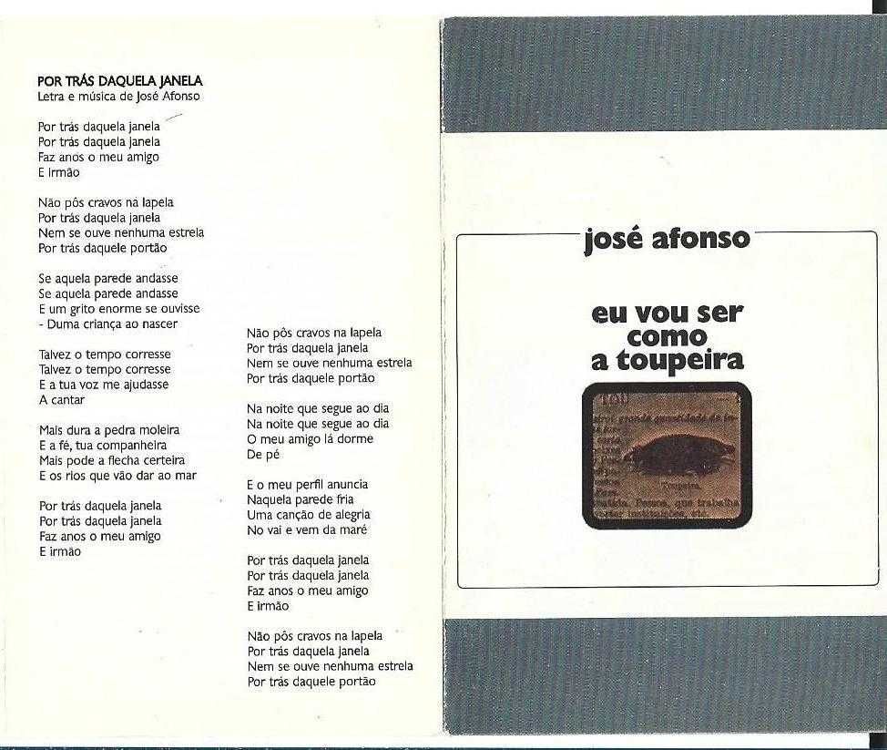 José Afonso	- - - - -		Eu Vou Ser Como a Toupeira	- - - - -	K7