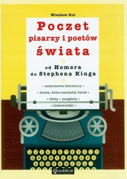 Poczet Pisarzy I Poetów Świata Wiesław Kot