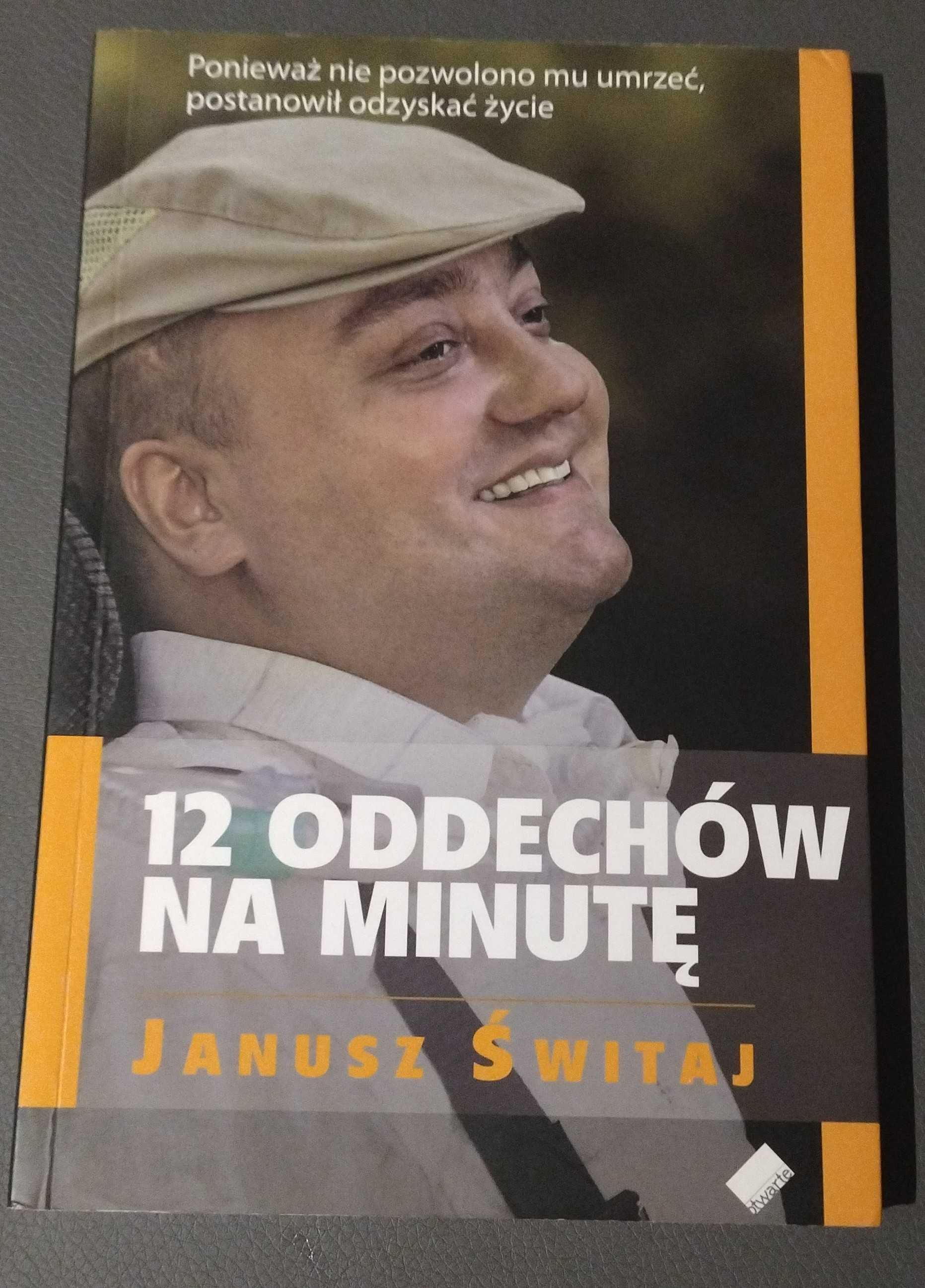 12 Oddechów na minutę, Janusz Świtaj