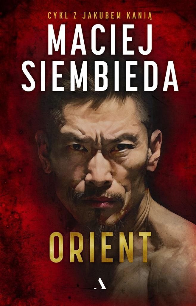 Orient, Maciej Siembieda