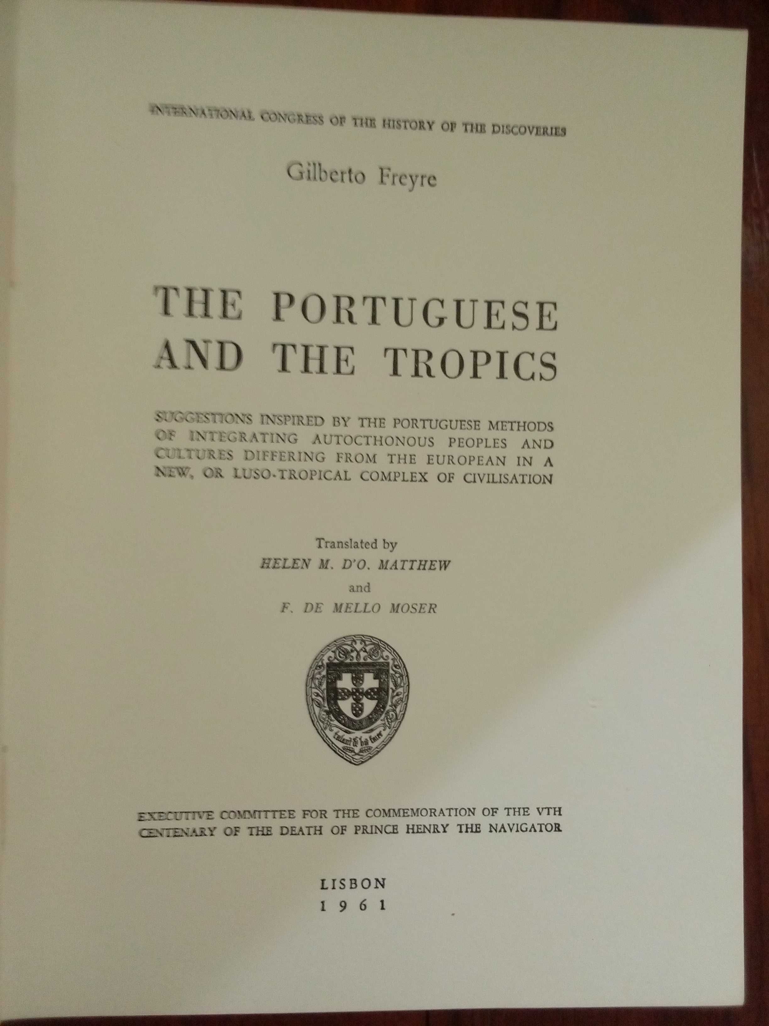 Gilberto Freyre - The portuguese and the tropics