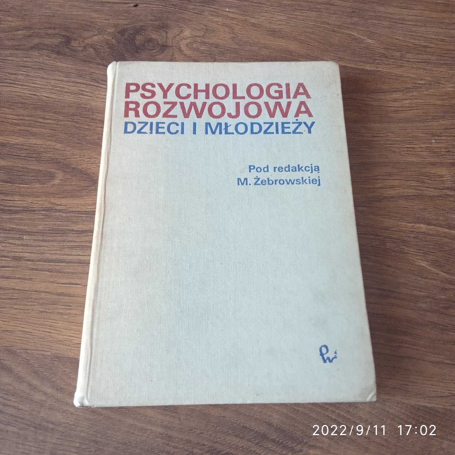 Psychologia rozwojowa dzieci i młodzieży - M. Żebrowska wydanie 4