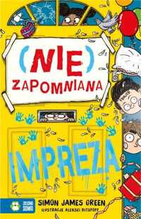 (Nie)zapomniana impreza - Simon James Green, Aleksei Bitskoff, Ewa Ro