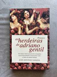 Livro “as Herdeiras de Adriano Gentil” de José António Saraiva