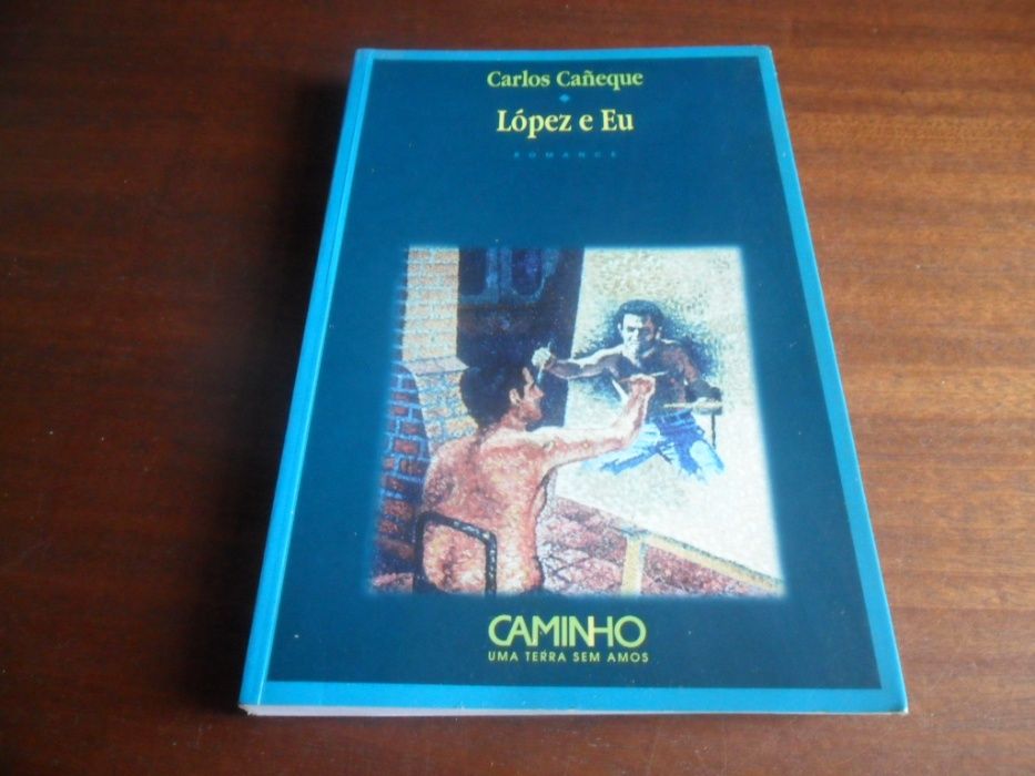 "López e Eu" de Carlos Cañeque - 1ª Edição de 1998