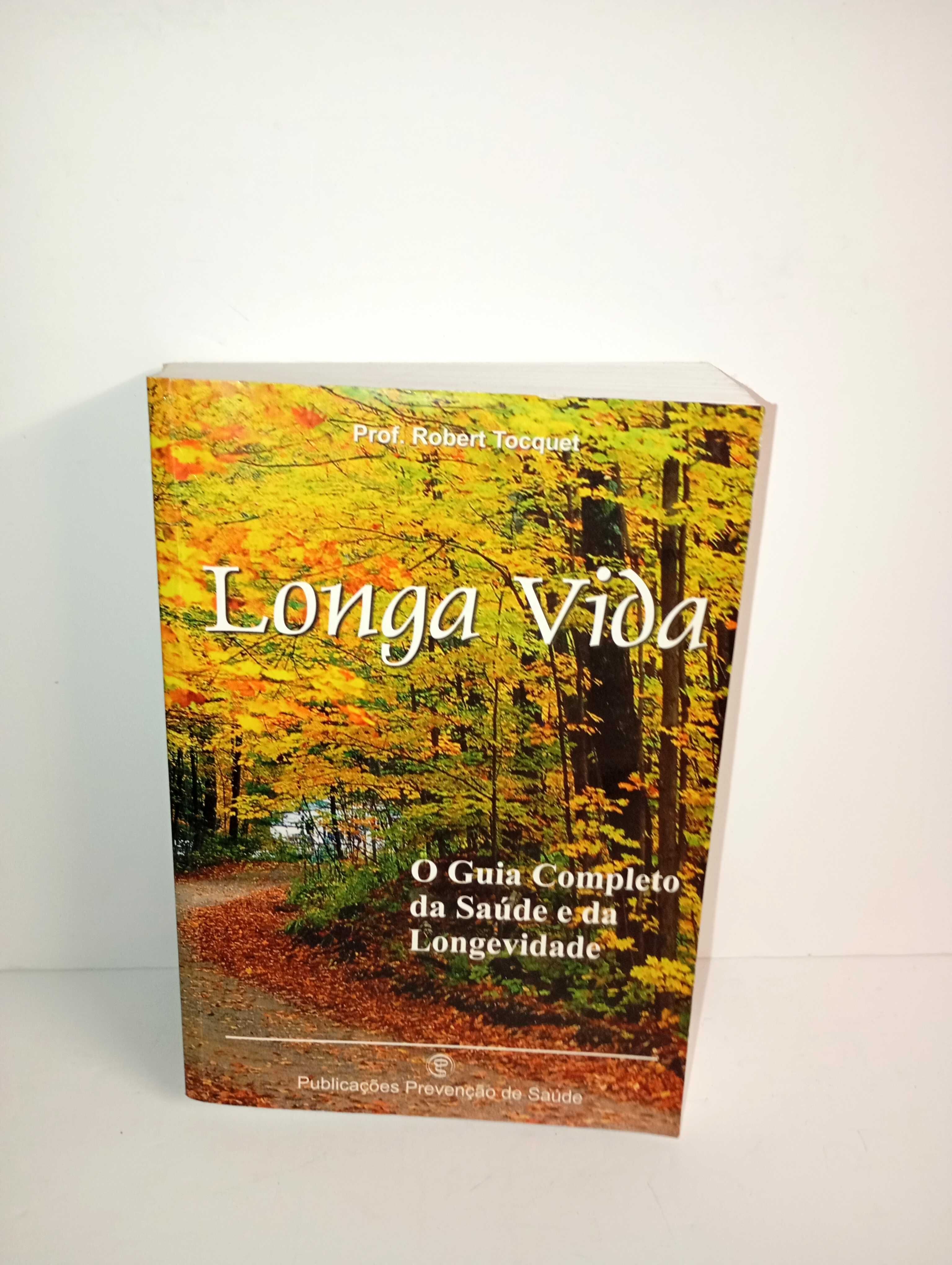 Longa Vida - Guia completo de saúde e longevidade