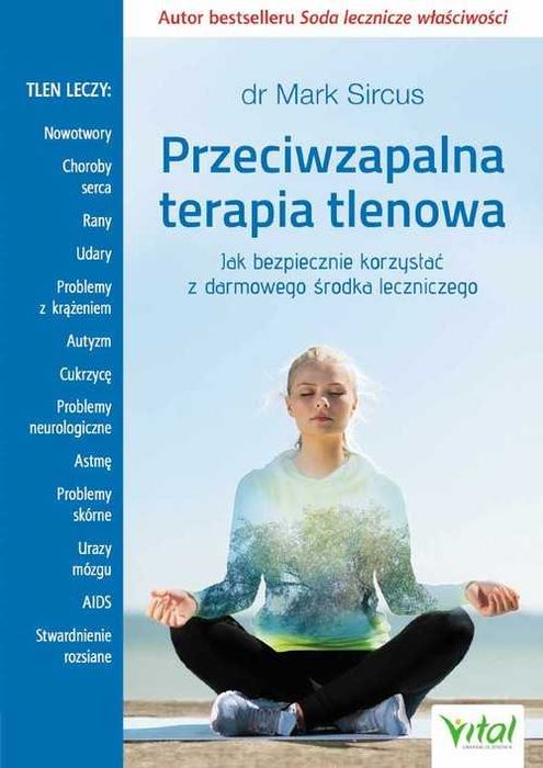 Przeciwzapalna terapia tlenowa
Autor: Dr Mark Sircus