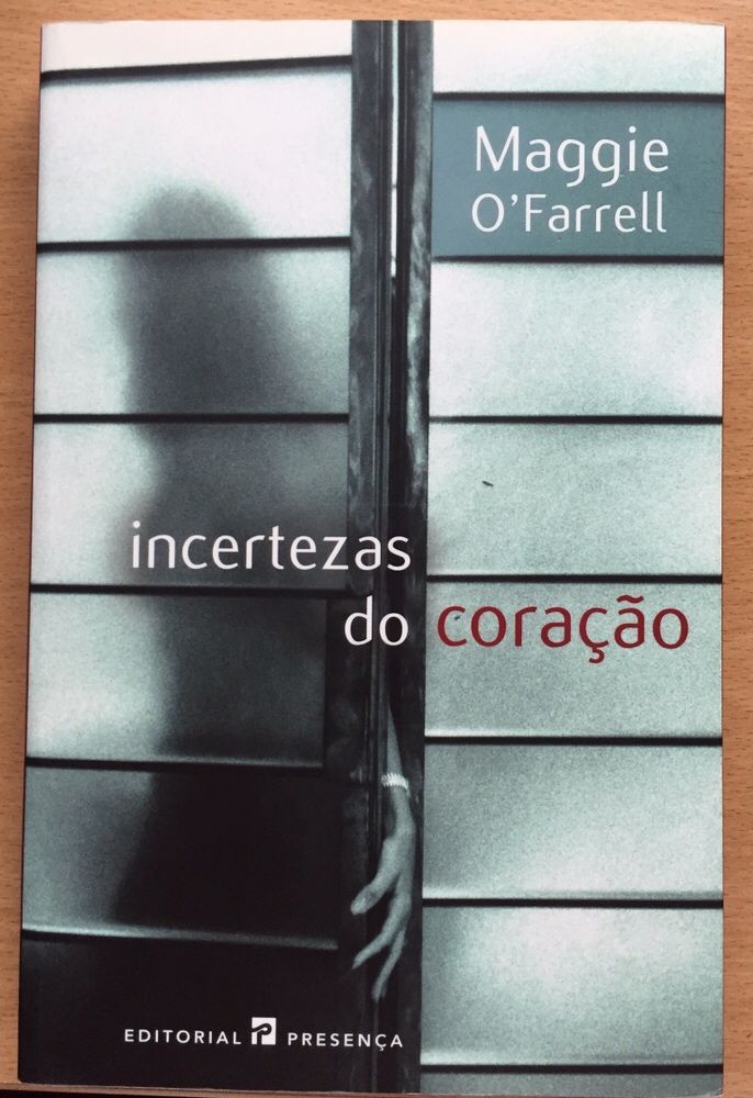 “Incertezas do coração” de Maggie O’ Farrell