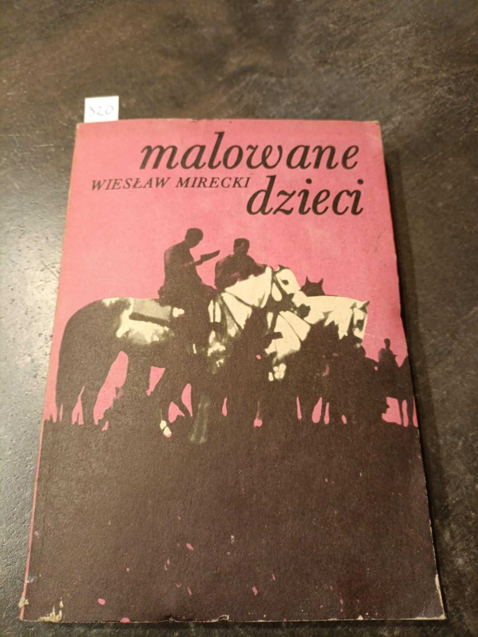 Malowane dzieci - Wiesław Mirecki