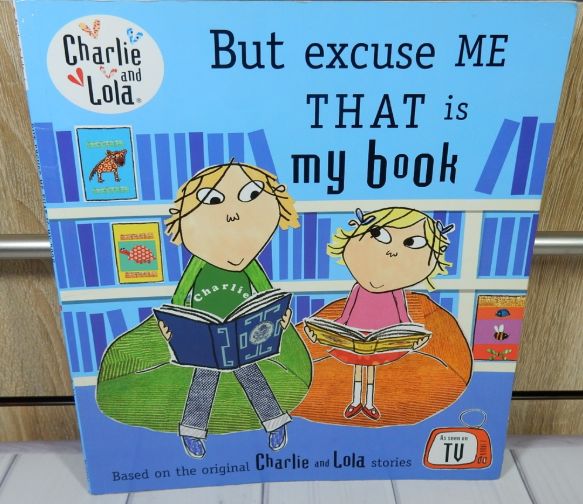 книга на английском Charlie and Lola: But Excuse Me That is My Book