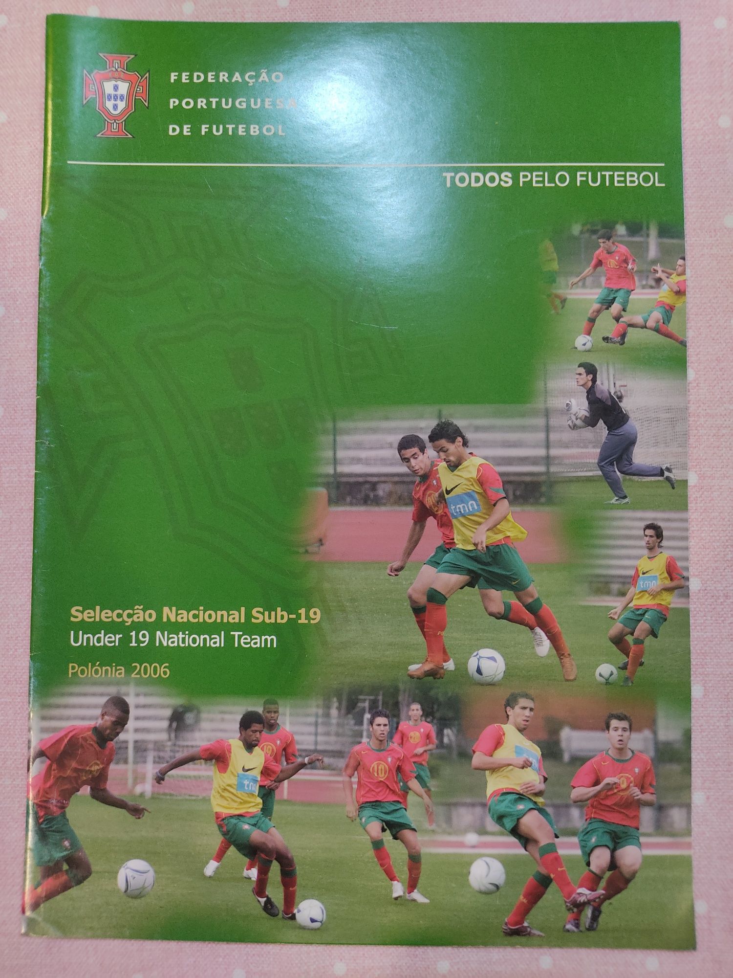 Programa seleção de Portugal sub 19 Polónia 2006