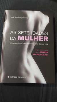 As Sete Idades da Mulher - Dra Rosemary Leonard