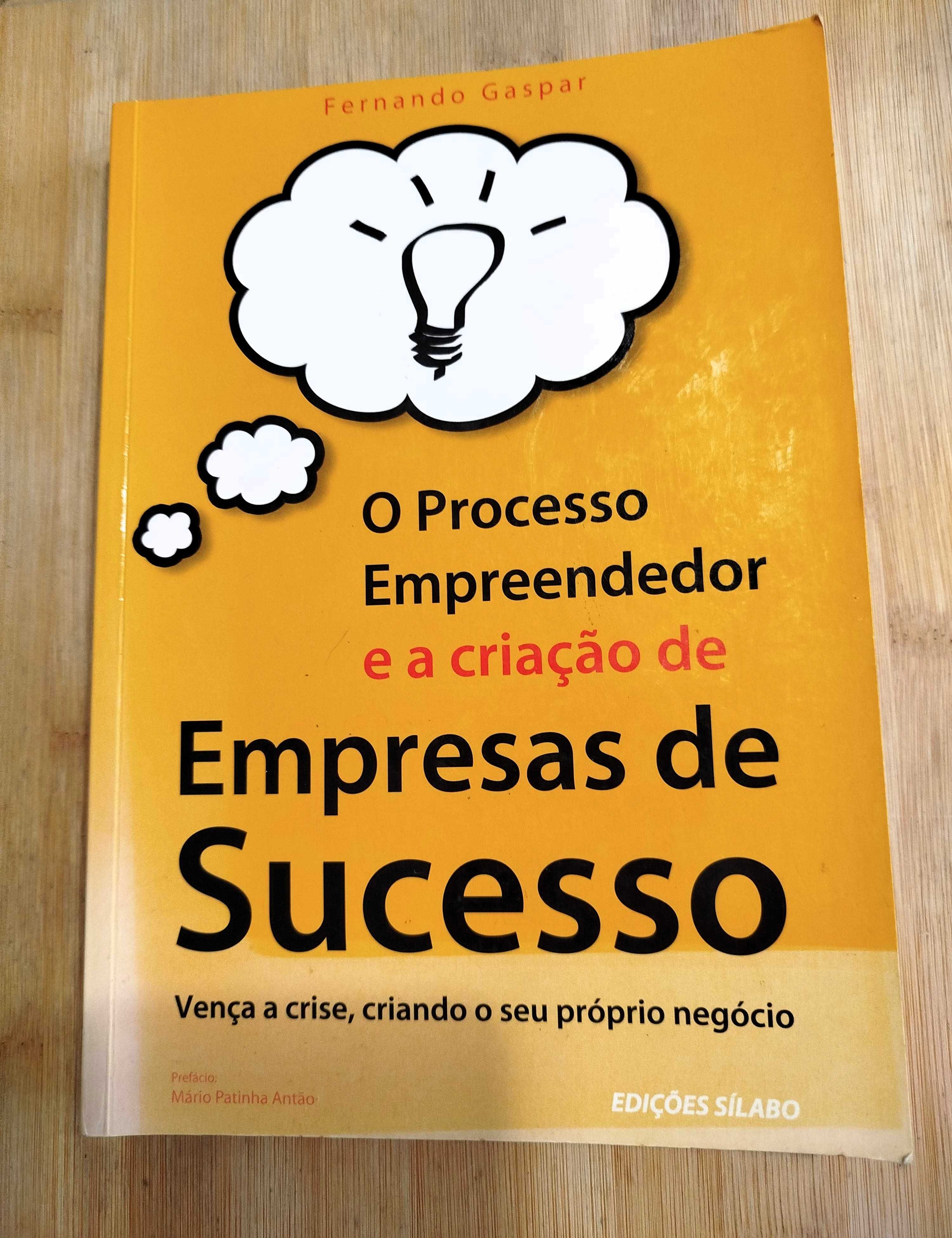 O Processo Empreendedor e a Criação de Empresas de Sucesso F.  Gaspar
