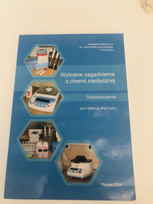 Wybrane zagadnienia z chemii medycznej - pod redakcja Marii Iskry
