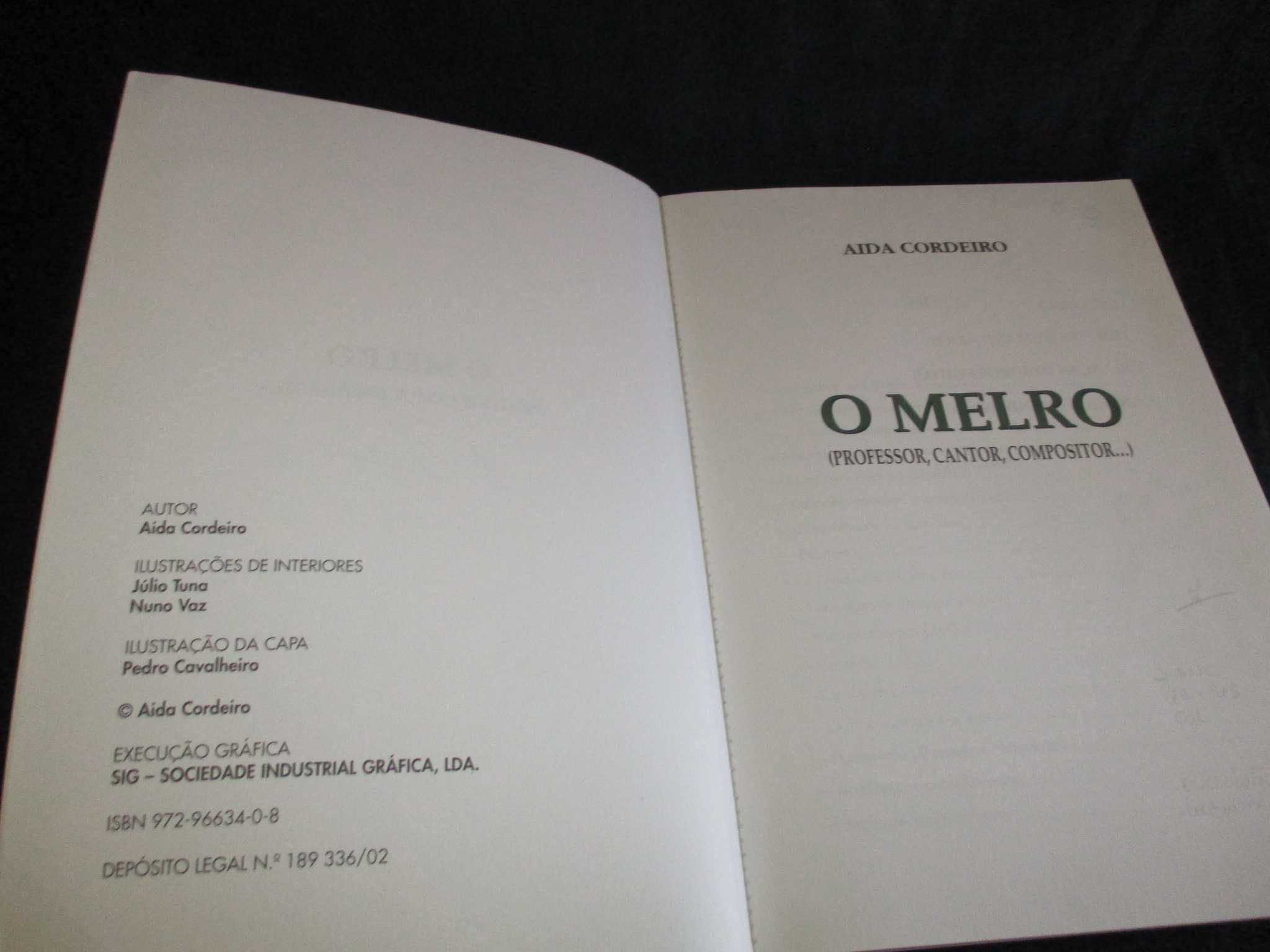 Livro O Melro (Professor, Cantor, Compositor) Aida Cordeiro