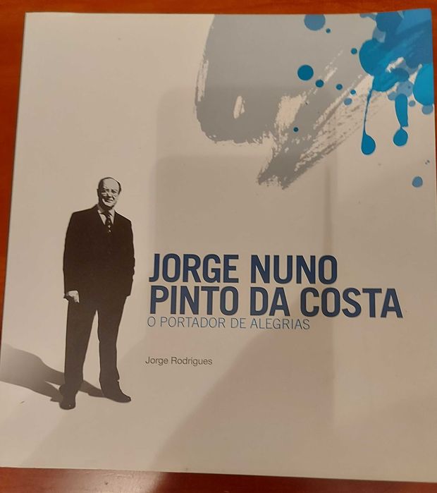 Livro “Jorge Nuno Pinto da Costa – O Portador de Alegrias”