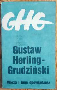 Wieża i inne opowiadania Gustaw Herling Grudziński