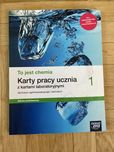 ,,To jest chemia” karty pracy ucznia do klasy 1 liceum/technikum