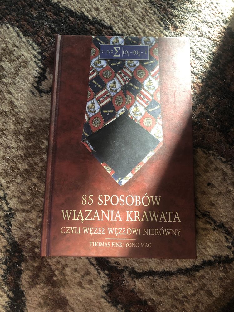 Thomas Fink, Yong Mao - 85 sposobów wiązania krawata
