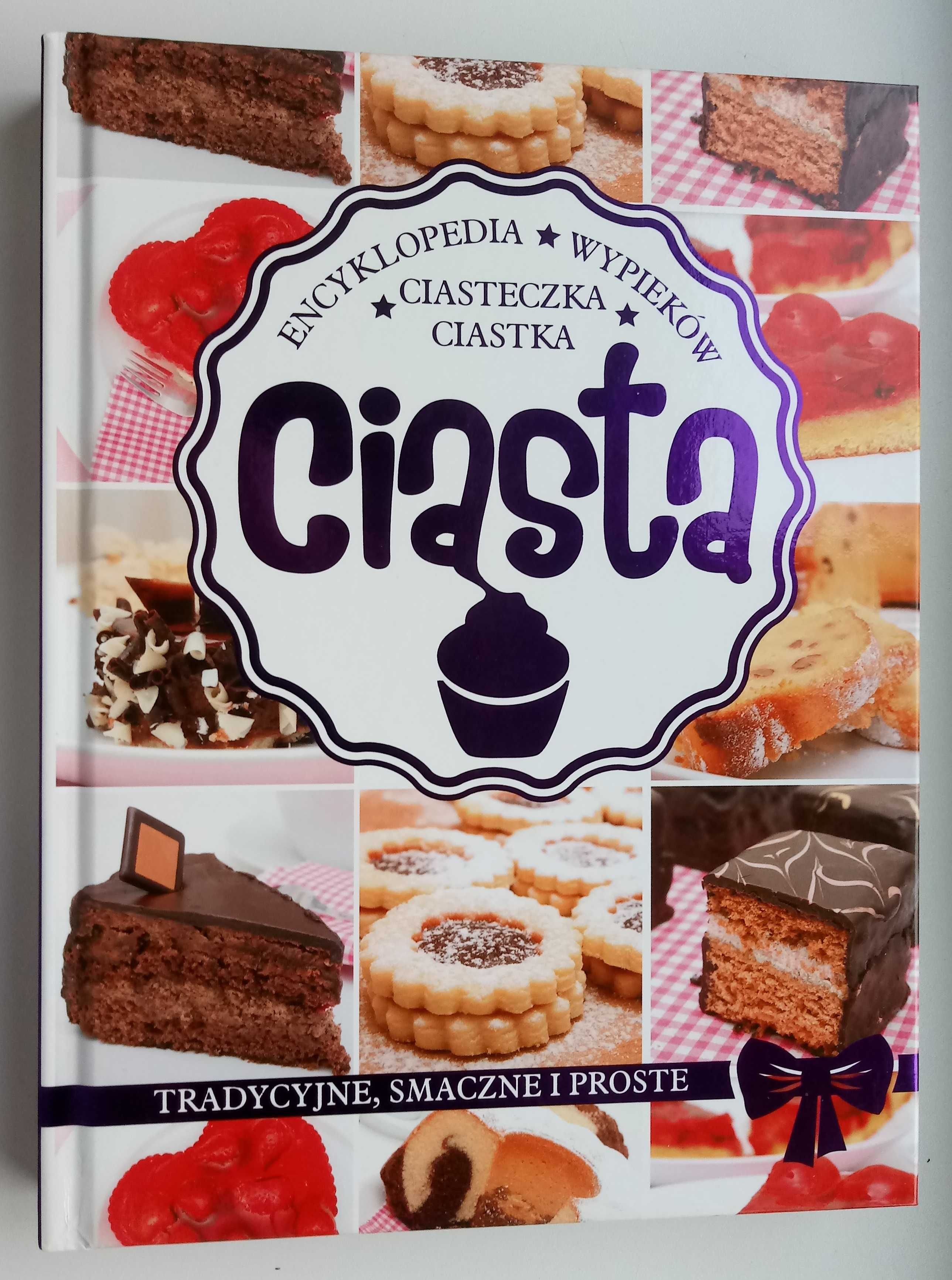 Ciasta, ciastka, ciasteczka. Encyklopedia wypieków stan sklepowy