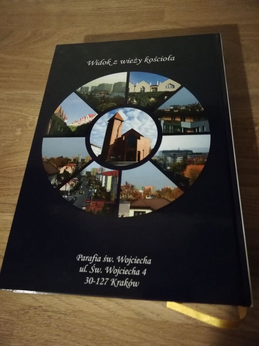 Monografia parafii św. Wojciecha "Spod Mariackich po wojciechowe dzwon