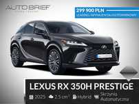 Lexus RX 350h Prestige 2,5 Hybrid 250 KM | 2025R | Dostępne od ręki!
