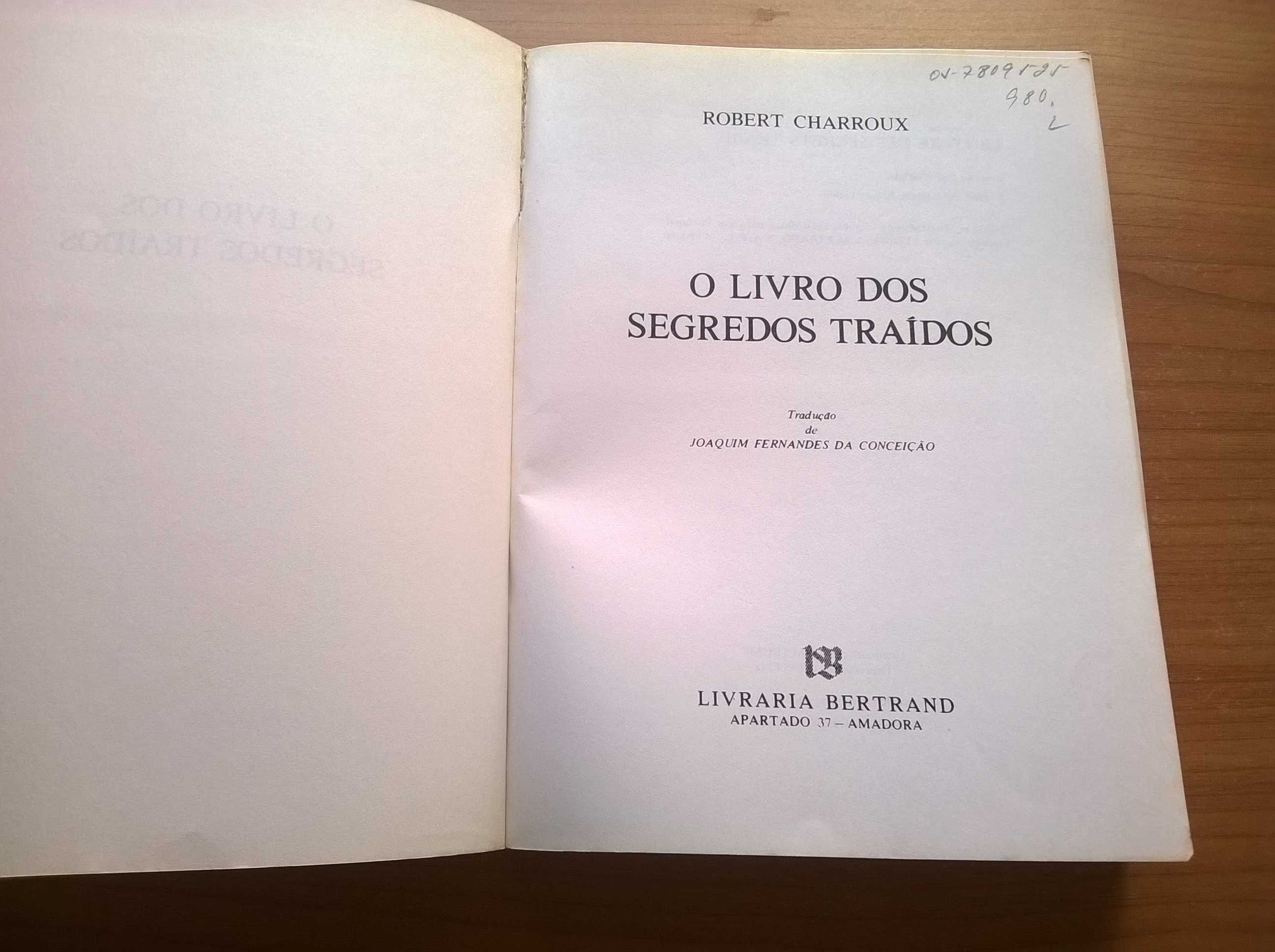 O Livro dos Segredos Traídos - Robert Charroux