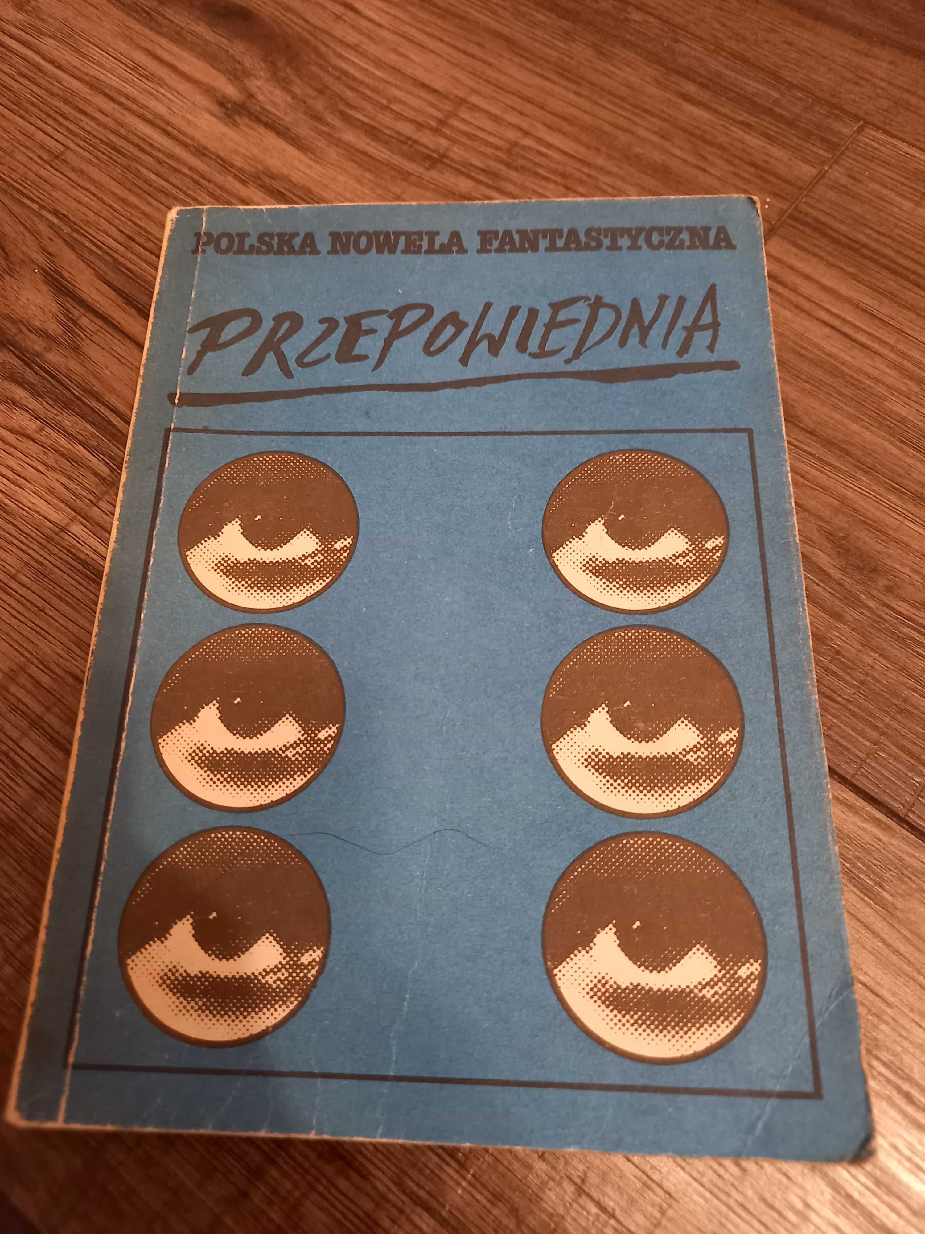 Sprzedam książkę "Przepowiednia: Polska Nowela Fantastyczna