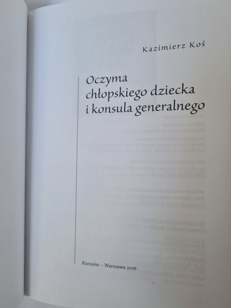 Oczyma chłopskiego dziecka i konsula generalnego - Kazimierz Koś