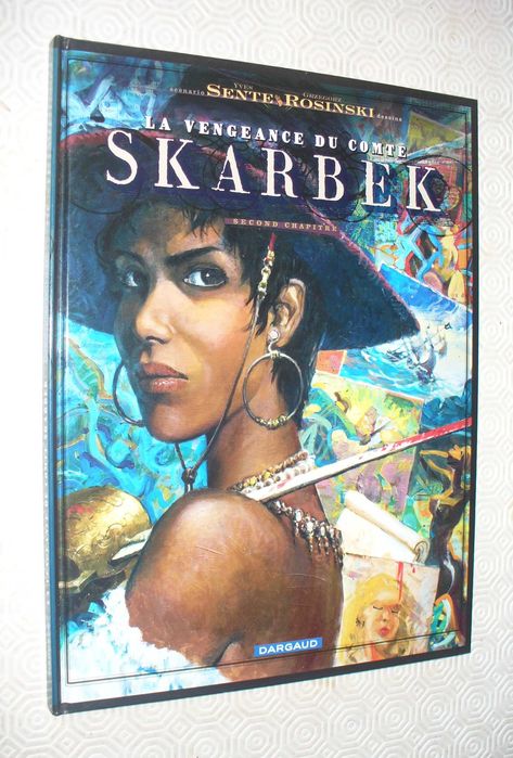 La Vengeance du Comte Skarbek - 2º chapitre - Yves Sente et Rosinski