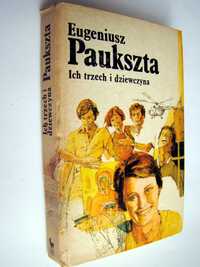 Ich trzech i dziewczyna - Eugeniusz Paukszta