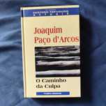 Joaquim Paço d'Arcos - O Caminho da Culpa