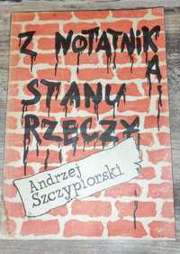 Z notatnika stanu rzeczy – Andrzej Szczypiorski