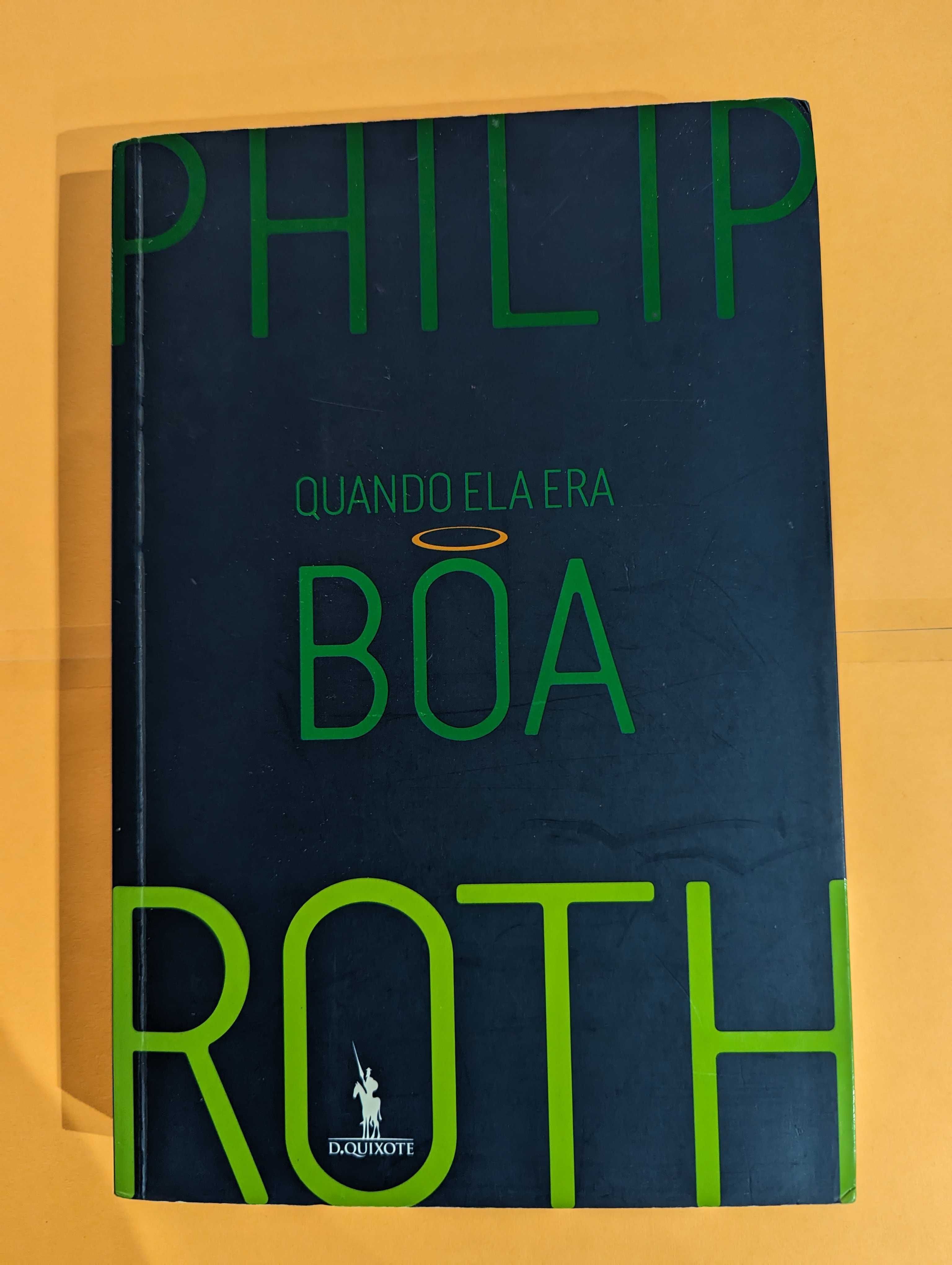 Quando Ela era Boa - Philip Roth