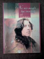 Nic nie mogło być inaczej. Listy Oskara Wilde'a (Oscar Wilde)