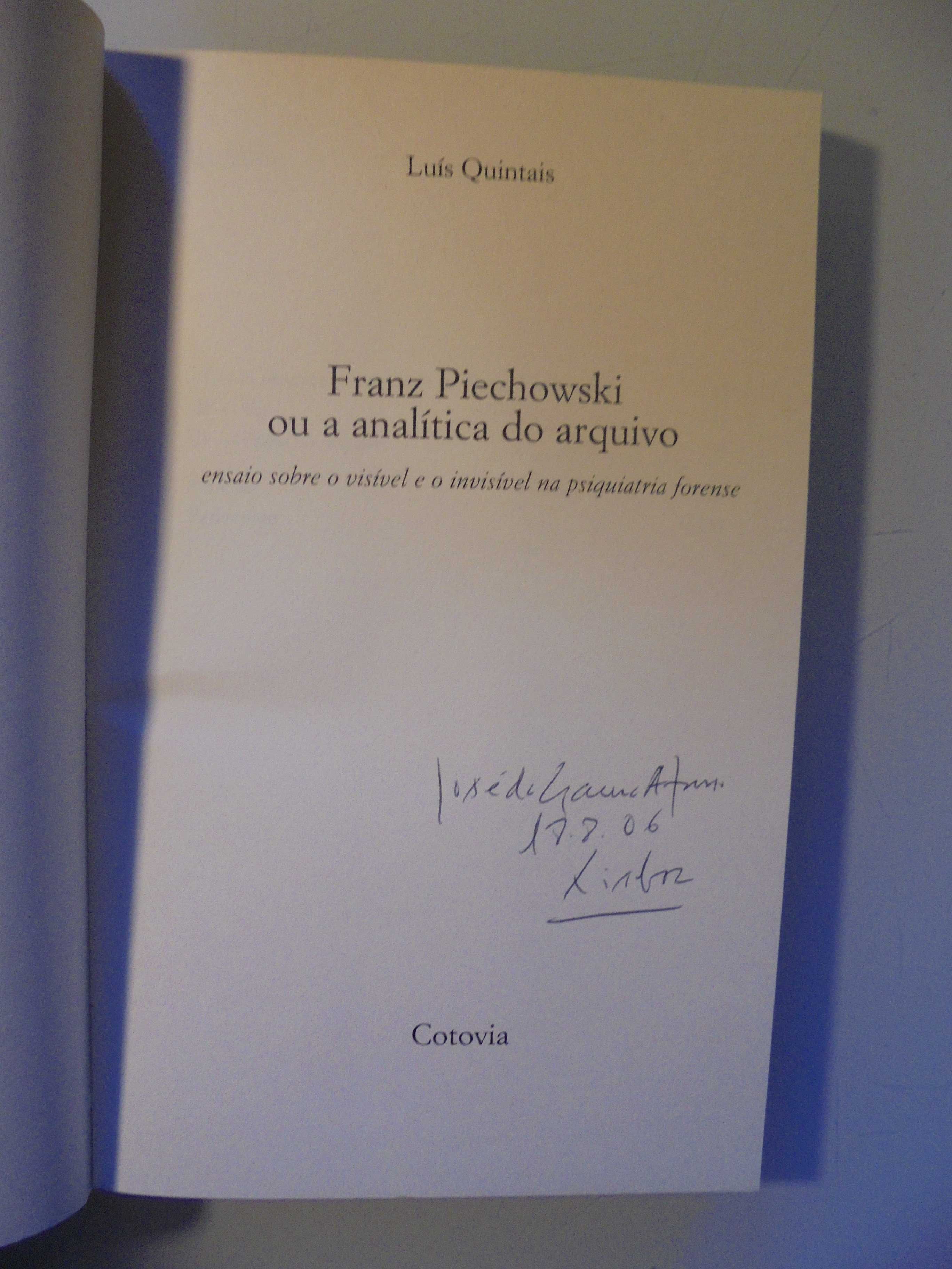 Quintais (Luís);Franz Piechowski ou a Analítica do Arquivo