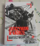 Zatrzymane w kadrze - Bartosz Michalak