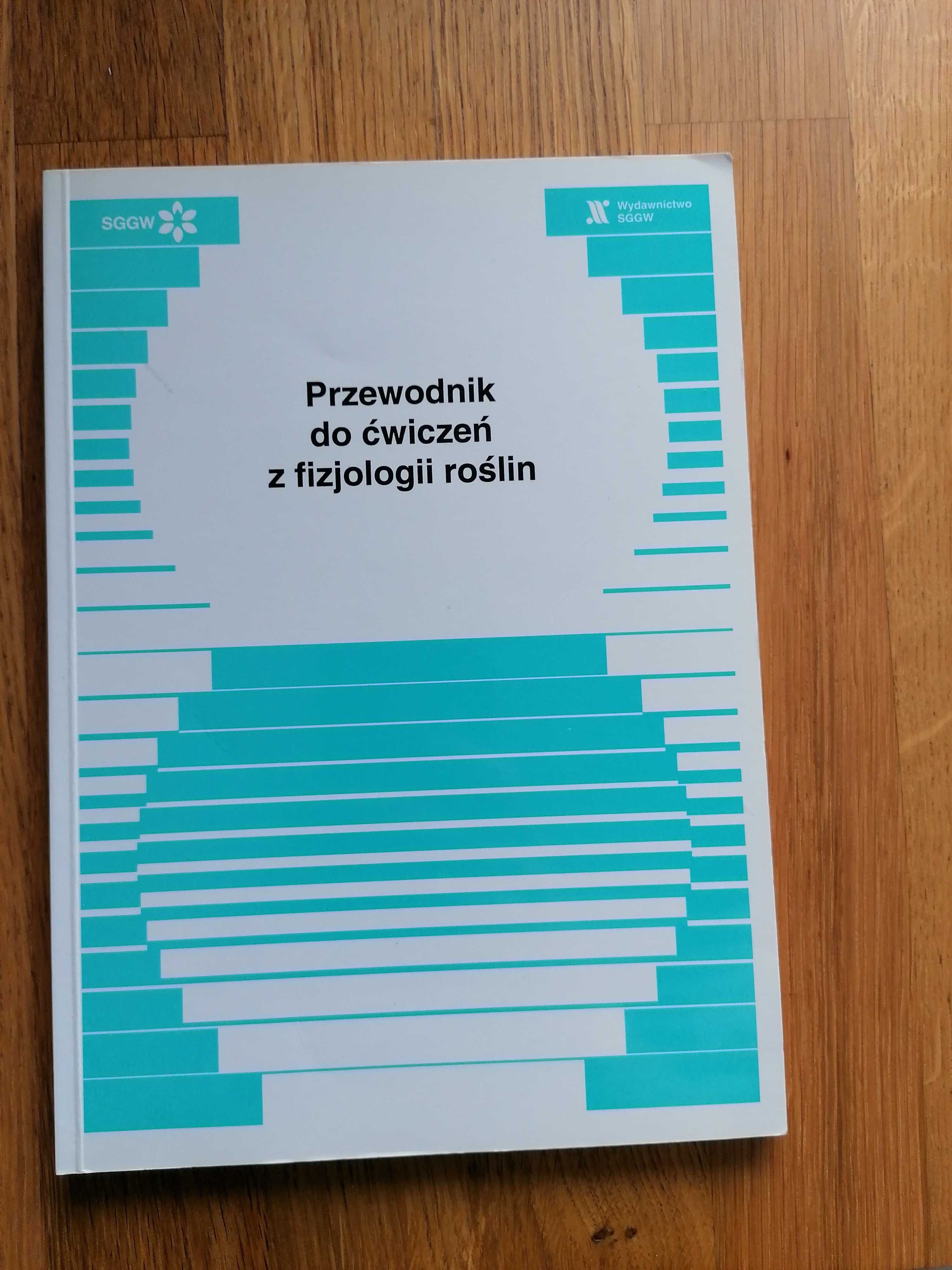 Przewodnik do ćwiczeń z fizjologi roślin