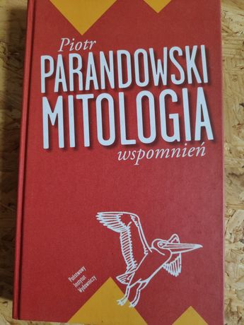 Mitologia wspomnień Parandowski