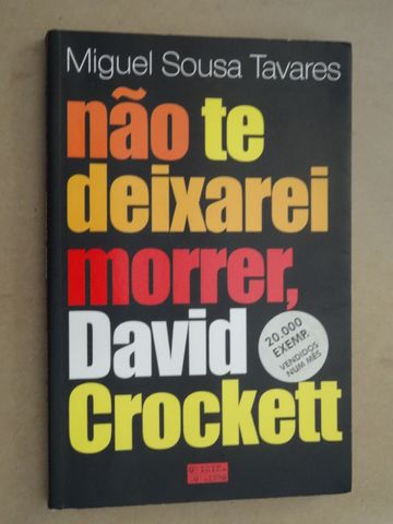 Não te deixarei morrer, David Crockett de Miguel Sousa Tavares